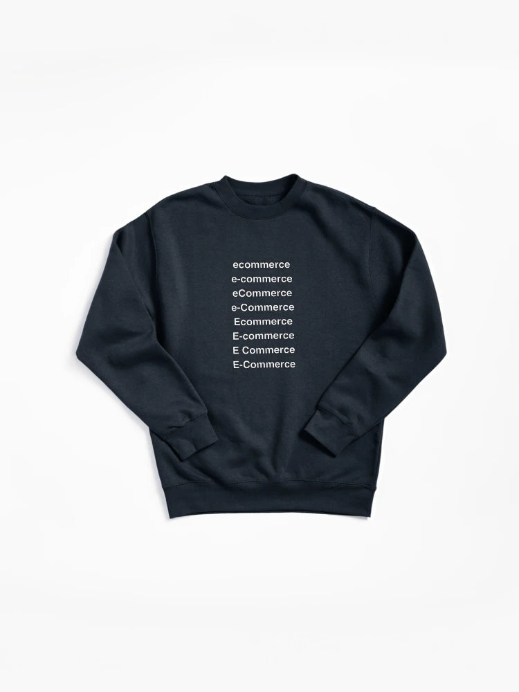 How Do You Spell E-commerce? Pullover Sweatshirt - Funny Sales