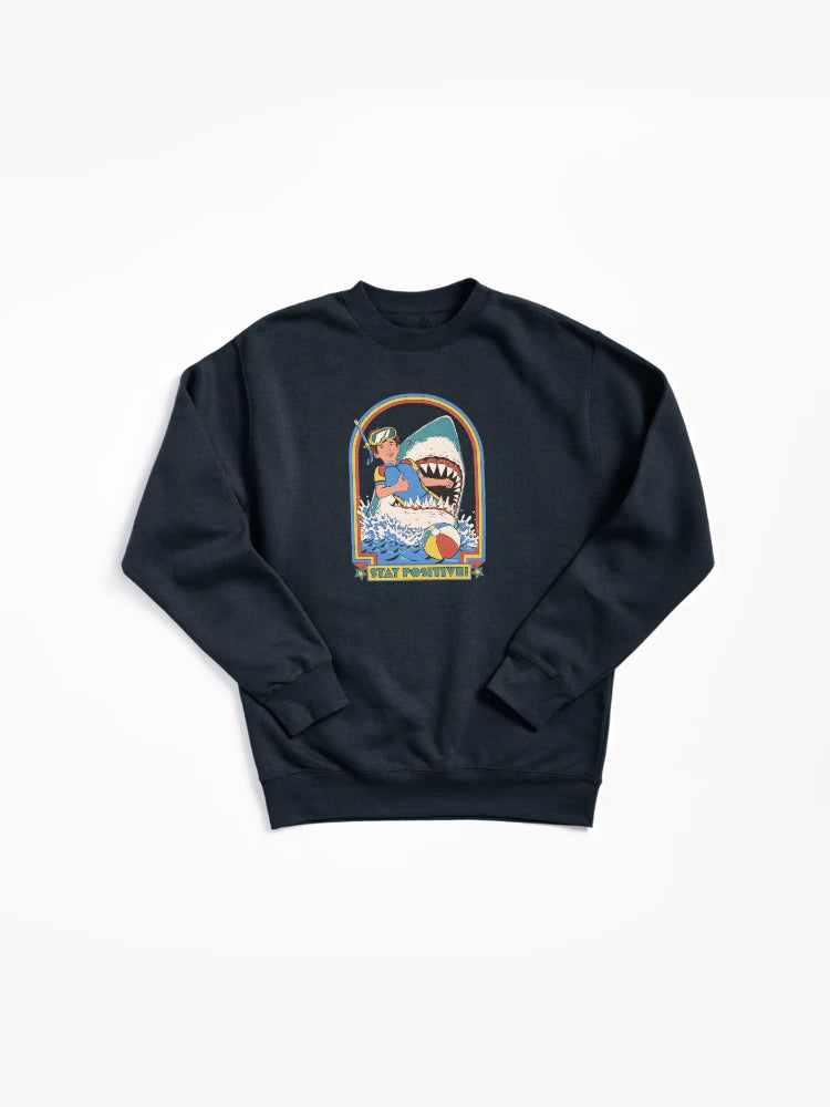 Stay Positive Graphic Pullover - Inspirational Quote Pullover Sweatshirt