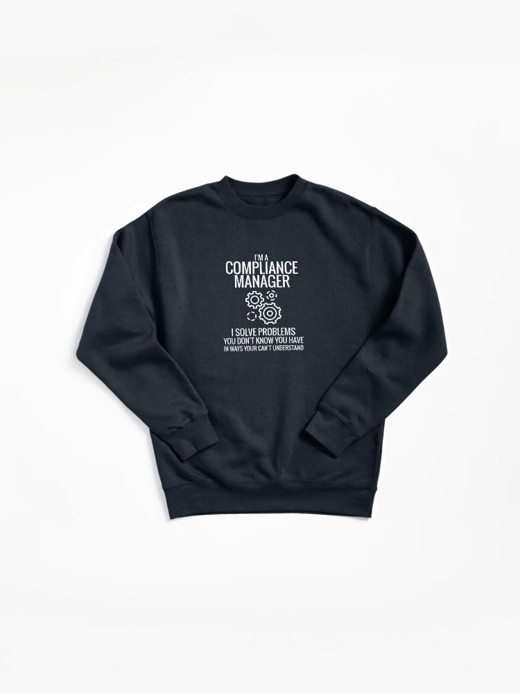 Certified Compliance Manager Sweatshirt: Expert Job Title Gift
