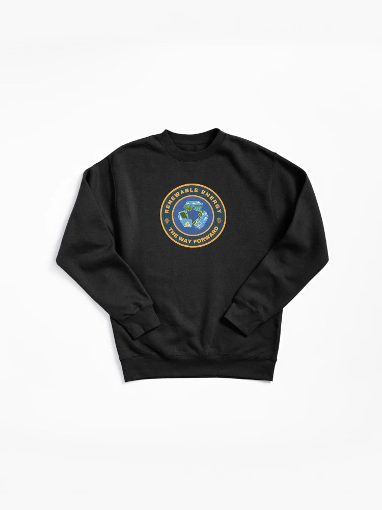 Renewable Energy The Way Forward Pullover Sweatshirt - Eco Power