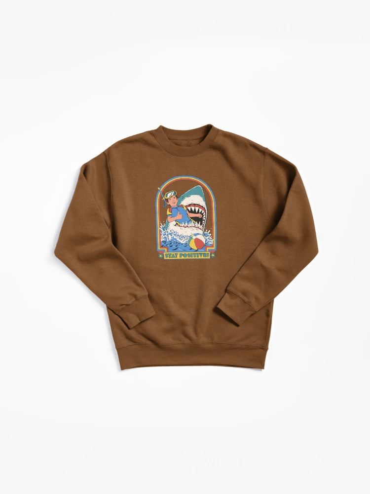 Stay Positive Graphic Pullover - Inspirational Quote Pullover Sweatshirt