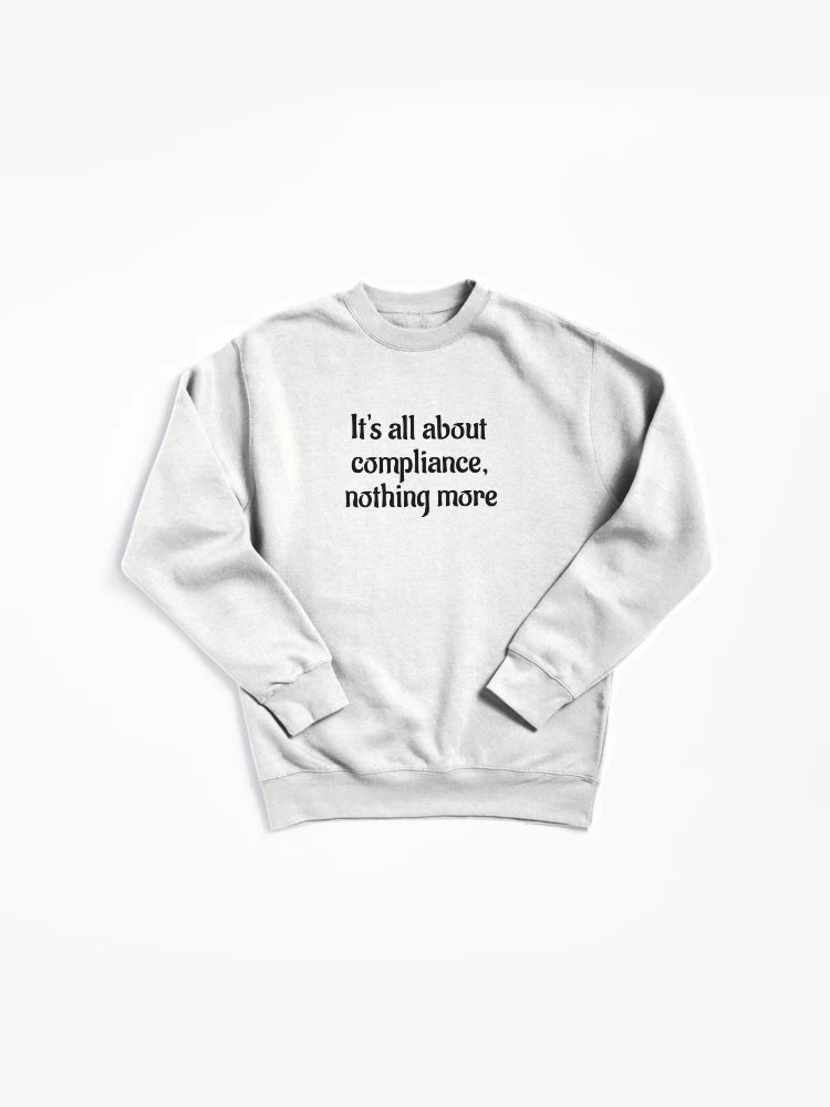 All About Compliance: Essential Corporate Governance Sweatshirt