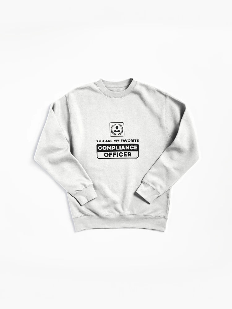 Favorite Compliance Officer: Thoughtful Colleague Gift Sweatshirt