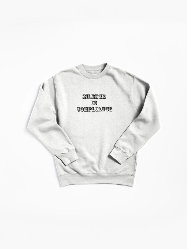 Silence Is Compliance Top: Powerful Message Activism Apparel