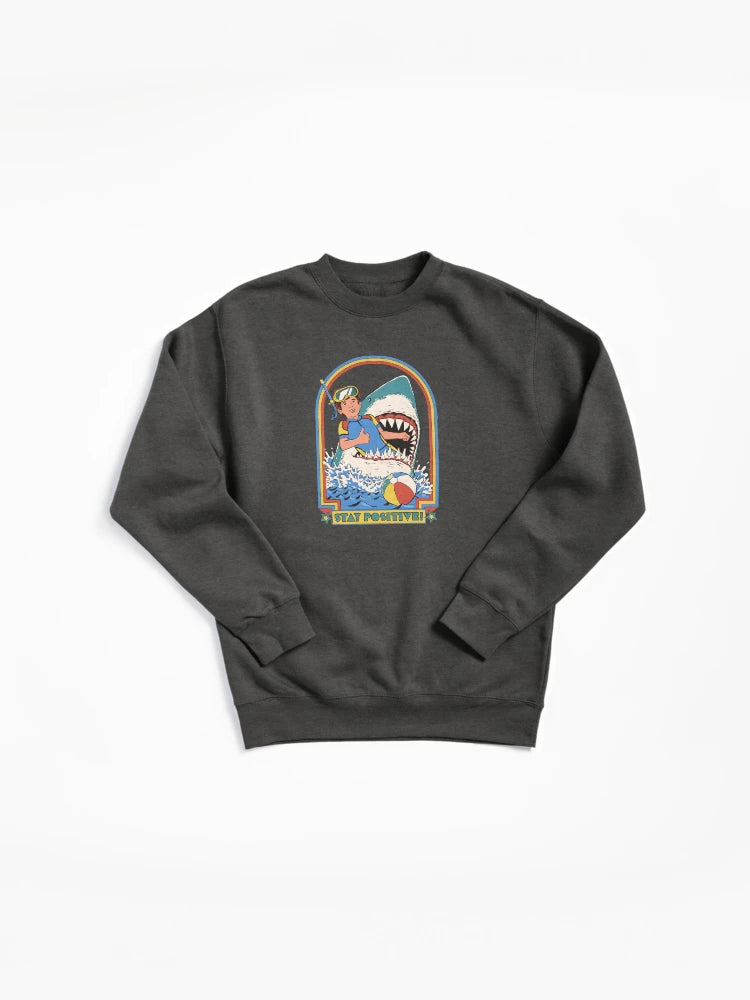 Stay Positive Graphic Pullover - Inspirational Quote Pullover Sweatshirt