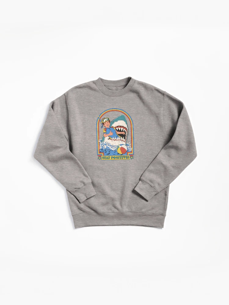 Stay Positive Graphic Pullover - Inspirational Quote Pullover Sweatshirt