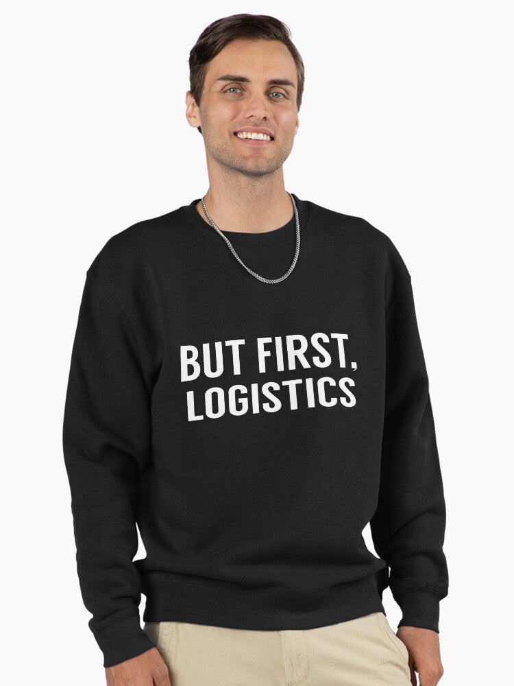But First Logistics Pullover Sweatshirt - Supply Chain Priority Gear Black
