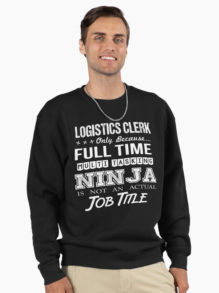 Logistics Clerk Warehouse Operations Pullover Sweatshirt Black