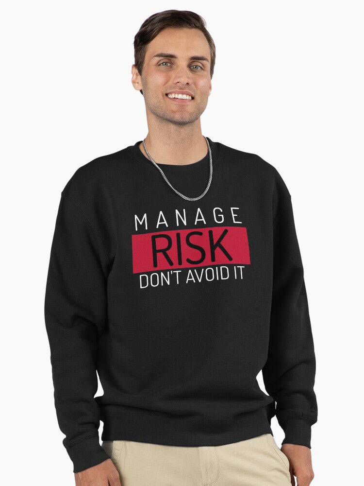 Manage Risk Investing Pullover - Finance and Trader Sweatshirt Black