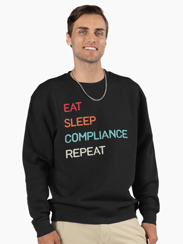 Funny Compliance Sweatshirt: Witty Regulatory Professional Humor Black