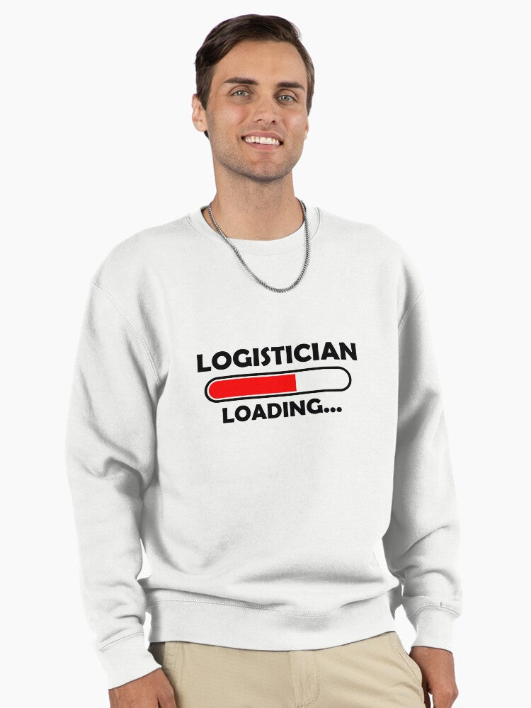 Logistician Profession Expert Apparel Pullover Sweatshirt White