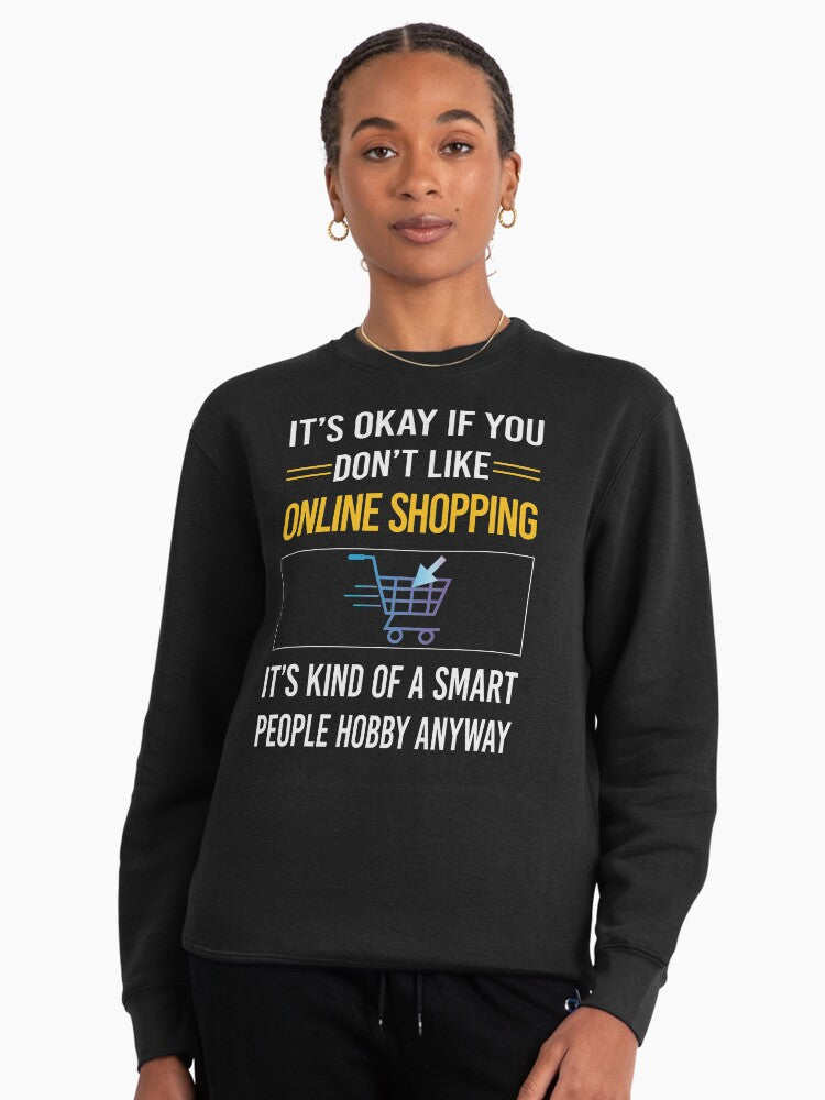 Funny Smart People Online Shopping Pullover Sweatshirt - Gift Black