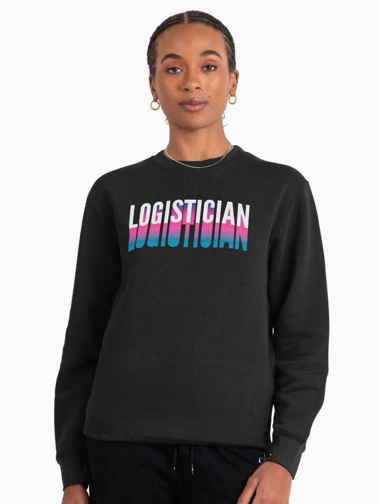 Logistician Typography Design Pullover Sweatshirt - Professional Style Black