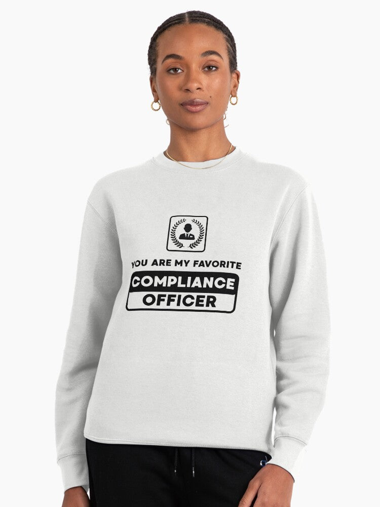 Favorite Compliance Officer: Thoughtful Colleague Gift Sweatshirt White
