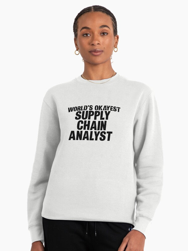 World's Okayest Supply Chain Analyst - Funny Job Title Hoodie White