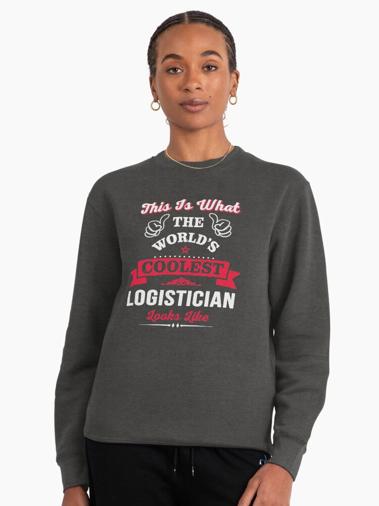 Coolest Logistician Ever Funny Work Quote Pullover Sweatshirt Charcoal Heather