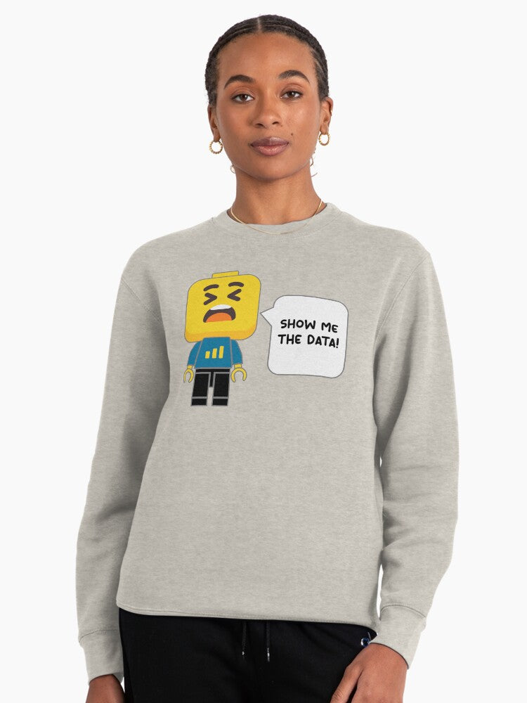Show Me The Data Pullover Sweatshirt - Evidence Based Research Top Oatmeal Heather